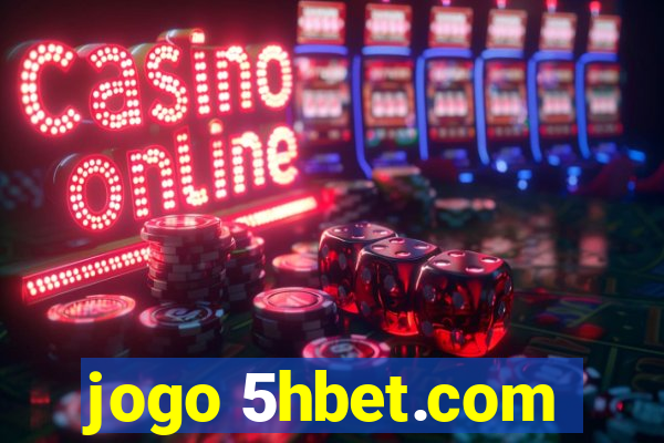 jogo 5hbet.com